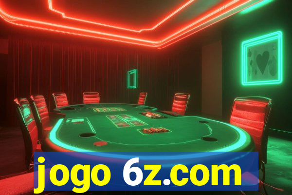 jogo 6z.com